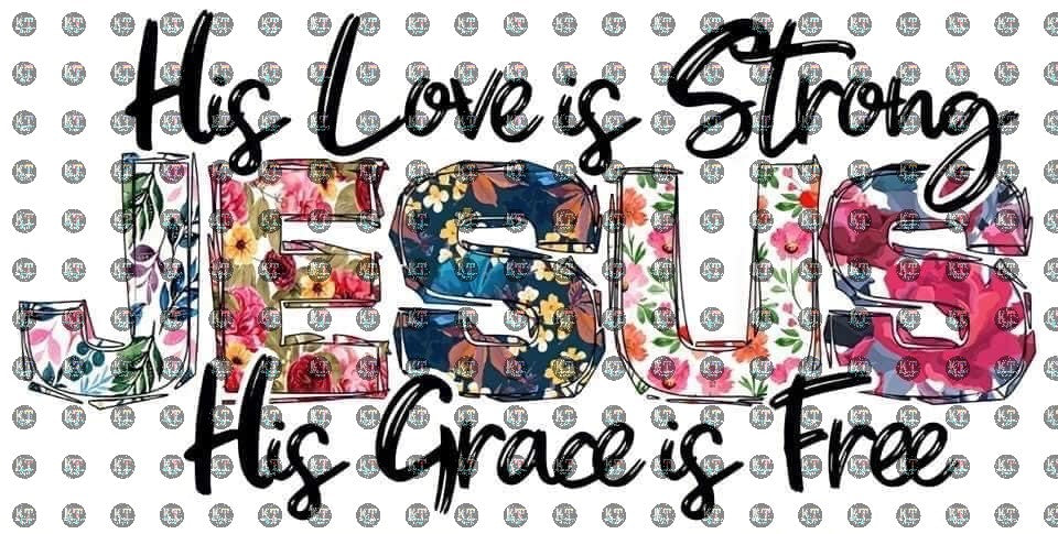 His loves is Strong Sublimation Print