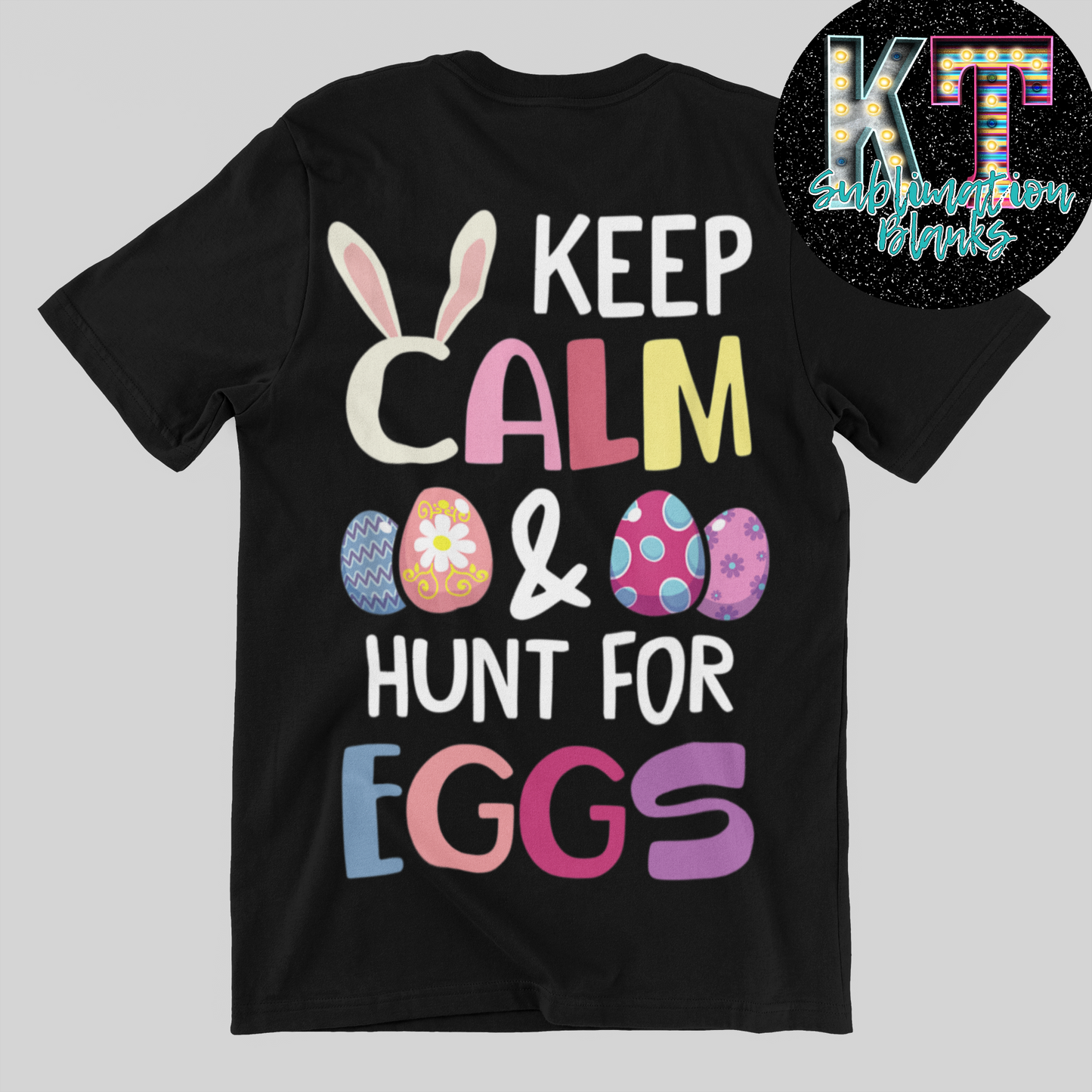 Keep Calm & Hunt fir Eggs Unisex T-shirt